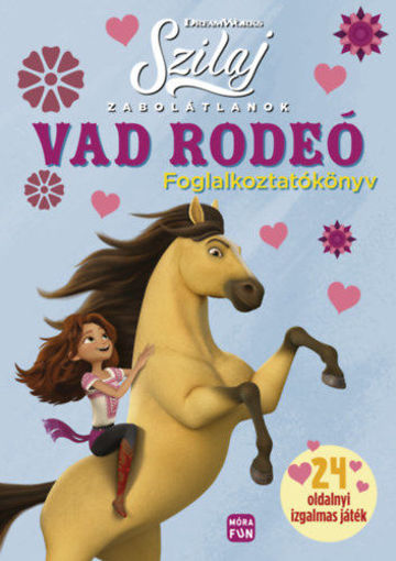 Szilaj- Zabolátlanok - Vad rodeó termékhez kapcsolódó kép