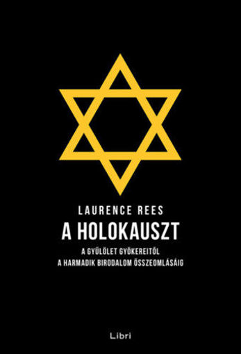 A holokauszt - A gyűlölet gyökereitől a Harmadik Birodalom összeomlásáig termékhez kapcsolódó kép
