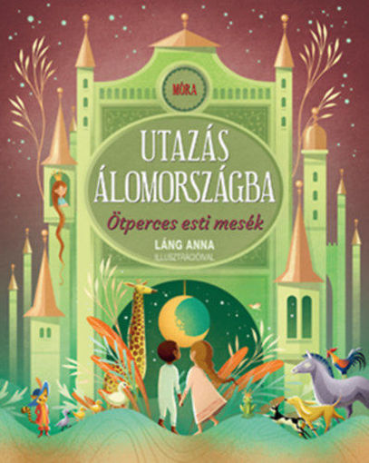 Utazás álomországba - Ötperces esti mesék termékhez kapcsolódó kép