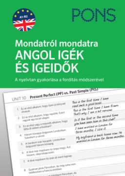 PONS Mondatról mondatra - Angol igék és igeidők - Az angol nyelvtan gyakorlása a fordítás segítségével. termékhez kapcsolódó kép