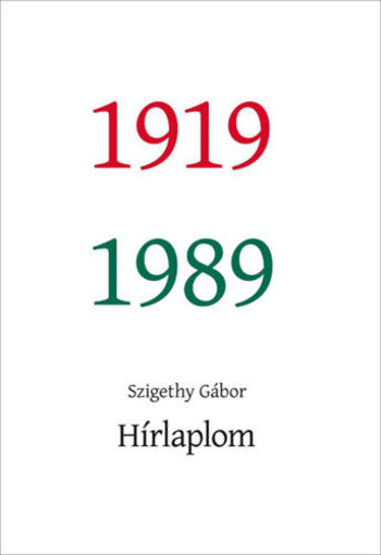 Hírlaplom - 1919-1989 termékhez kapcsolódó kép