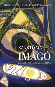 Imágó - Emlékképek előző életeimből termékhez kapcsolódó kép