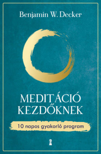 Meditáció kezdőknek - 10 napos gyakorló program termékhez kapcsolódó kép
