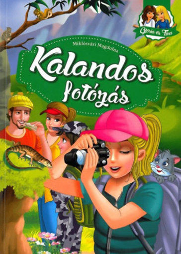 Kalandos fotózás - Glória és Tina termékhez kapcsolódó kép