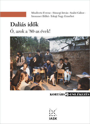 Daliás idők - Ó, azok a '80-as évek! termékhez kapcsolódó kép
