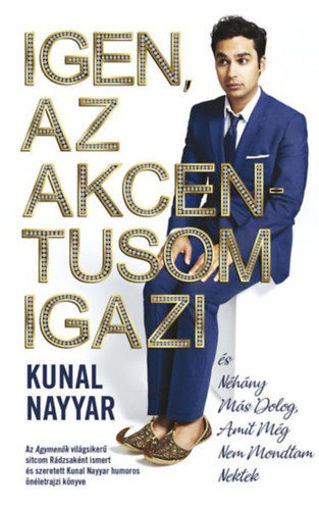 Igen, az akcentusom igazi - és néhány más dolog, amit még nem mondtam nektek termékhez kapcsolódó kép