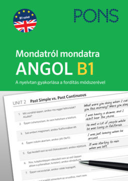 PONS Mondatról mondatra - Angol B1 - A nyelvtan gyakorlása a fordítás módszerével termékhez kapcsolódó kép