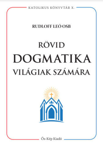 Rövid dogmatika világiak számára termékhez kapcsolódó kép