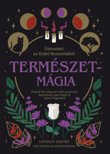 Természetmágia - Útmutató az Erdei Boszorkától termékhez kapcsolódó kép