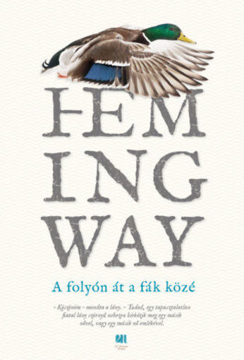 A folyón át a fák közé termékhez kapcsolódó kép
