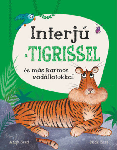 Interjú a tigrissel és más karmos vadállatokkal termékhez kapcsolódó kép