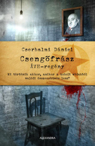 Csengőfrász - ÁVH - regény termékhez kapcsolódó kép