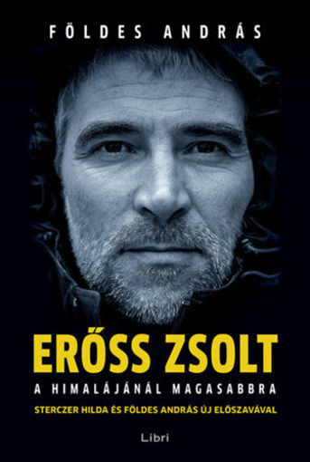 Erőss Zsolt - A Himalájánál magasabbra termékhez kapcsolódó kép