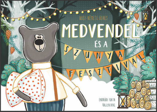 Medvendel és a Szunyafesztivál termékhez kapcsolódó kép