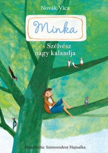 Minka és Szélvész nagy kalandja termékhez kapcsolódó kép