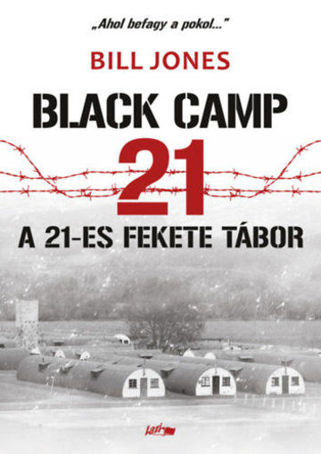 A 21-es fekete tábor - Black Camp 21   termékhez kapcsolódó kép