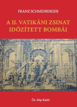 A II. Vatikáni Zsinat időzített bombái termékhez kapcsolódó kép
