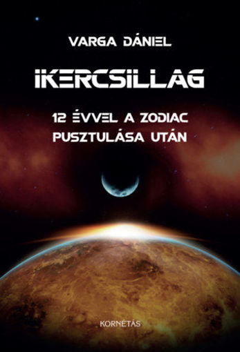Ikercsillag - 12 évvel a Zodiác pusztulása után termékhez kapcsolódó kép