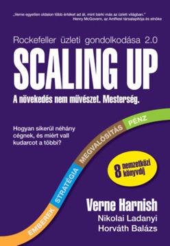 Scaling Up - A növekedés nem művészet. Mesterség. termékhez kapcsolódó kép