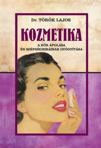 Kozmetika - A bőr ápolása és szépséghibáinak gyógyítása termékhez kapcsolódó kép