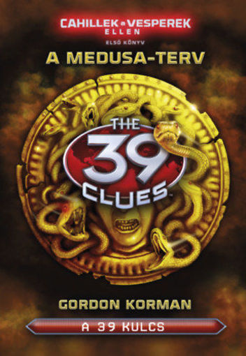 A 39 kulcs - A Medusa-terv - Cahillek a Vesperek ellen 1. termékhez kapcsolódó kép