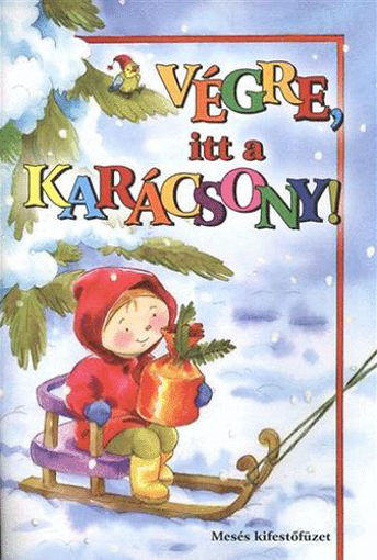 Végre, itt a karácsony! - Mesés kifestőfüzet termékhez kapcsolódó kép