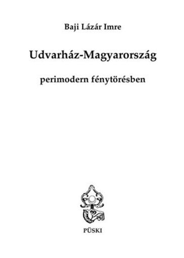 Udvarház-Magyarország perimodern fénytörésben termékhez kapcsolódó kép