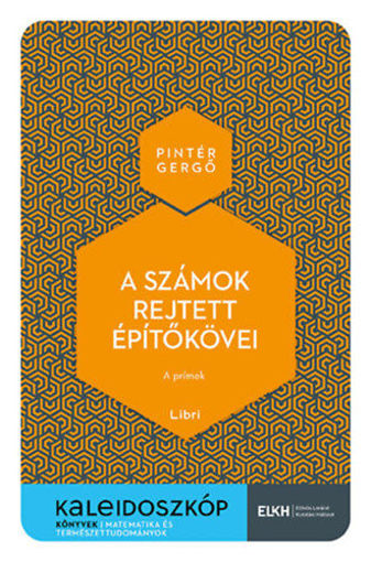 A számok rejtett építőkövei - A prímek termékhez kapcsolódó kép