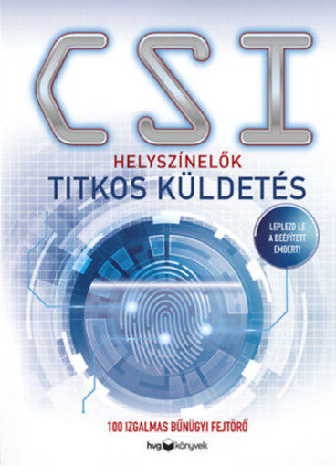 Helyszínelők - Titkos küldetés - 100 izgalmas bűnügyi fejtörő termékhez kapcsolódó kép