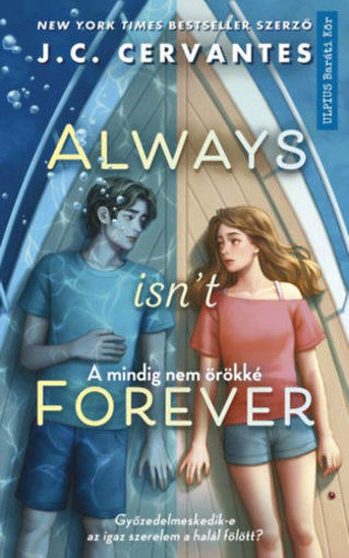 Always isn't forever - A mindig nem örökké termékhez kapcsolódó kép