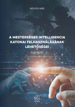 A mesterséges intelligencia katonai felhasználásának lehetőségei termékhez kapcsolódó kép
