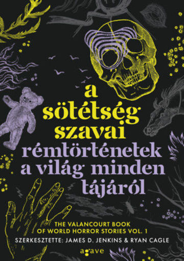 A sötétség szavai - Rémtörténetek a világ minden tájáról termékhez kapcsolódó kép