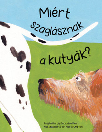Miért szaglásznak a kutyák? termékhez kapcsolódó kép