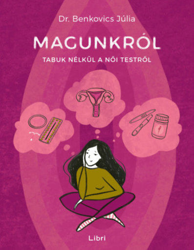 Magunkról - Tabuk nélkül a női testről termékhez kapcsolódó kép