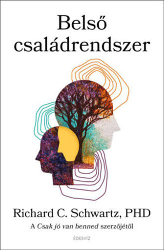 Belső családrendszer - A Csak jó van benned szerzőjétől termékhez kapcsolódó kép