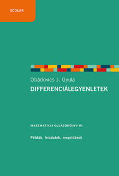 Differenciálegyenletek - Matematikai olvasókönyv IV. - Példák, feladatok, megoldások termékhez kapcsolódó kép