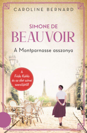 Simone de Beauvoir - A Montparnasse asszonya termékhez kapcsolódó kép