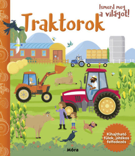 Ismerd meg a világot! - Traktorok termékhez kapcsolódó kép