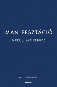 Manifesztáció - Merülj mélyebbre termékhez kapcsolódó kép