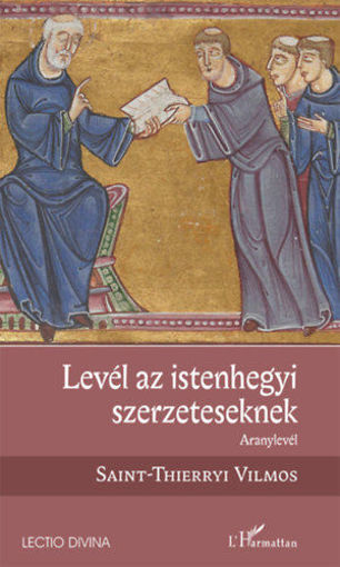 Levél az istenhegyi szerzeteseknek - Aranylevél termékhez kapcsolódó kép