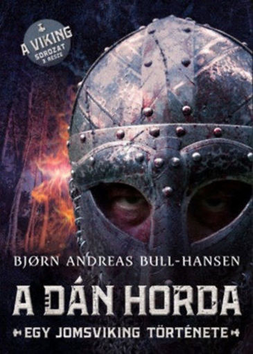 A dán horda - Egy jomsviking története termékhez kapcsolódó kép