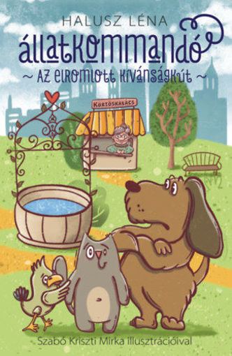 Állatkommandó - Az elromlott kívánságkút termékhez kapcsolódó kép