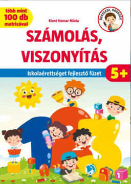 Számolás, viszonyítás - Iskolaérettséget fejlesztő füzet termékhez kapcsolódó kép