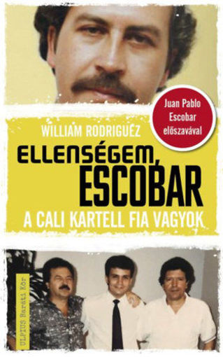Ellenségem, Escobar - A cali kartell fia vagyok termékhez kapcsolódó kép