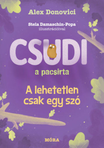 Csudi, a pacsirta - A lehetetlen csak egy szó termékhez kapcsolódó kép