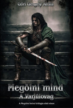 Megölni mind - A Varjúlovag termékhez kapcsolódó kép