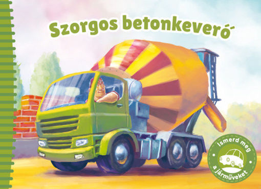 Ismerd meg a járműveket - Szorgos betonkeverő termékhez kapcsolódó kép