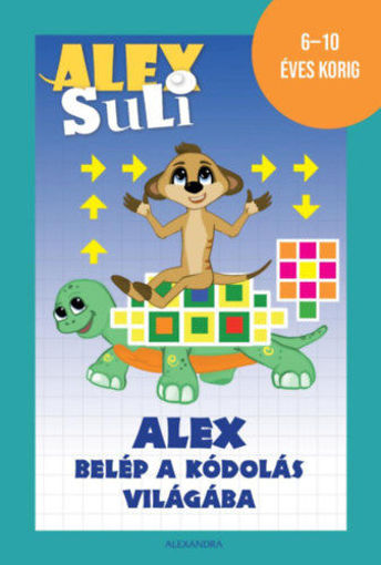 Alex Suli - Alex belép a kódolás világába termékhez kapcsolódó kép