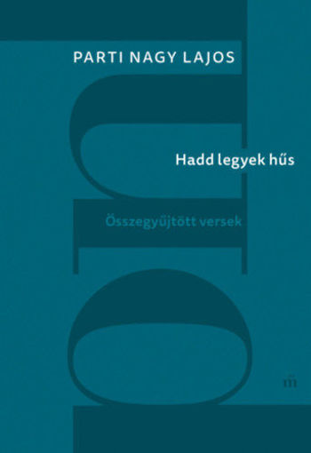 Hadd legyek hűs - Összegyűjtött versek termékhez kapcsolódó kép