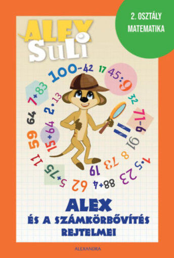 Alex Suli - Alex és a számkörbővítés rejtelmei - 2. osztály matematika termékhez kapcsolódó kép